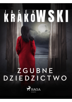 Zgubne dziedzictwo
