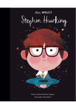 Mali WIELCY Stephen Hawking