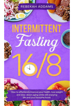 Intermittent Fasting 16/8