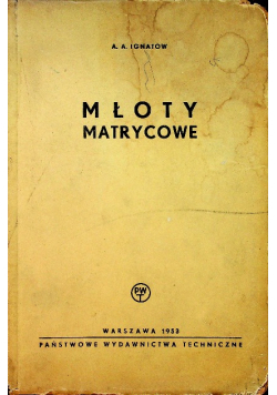 Młoty matrycowe