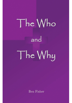 The Who and The Why
