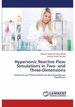 Hypersonic Reactive Flow Simulations in Two- and Three-Dimensions