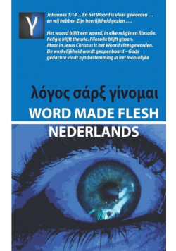 Word Made Flesh - Nederlands