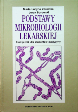 Podstawy mikrobiologii lekarskiej