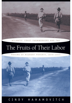 The Fruits of Their Labor