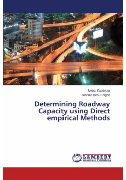 Determining Roadway Capacity Using Direct Empirical Methods