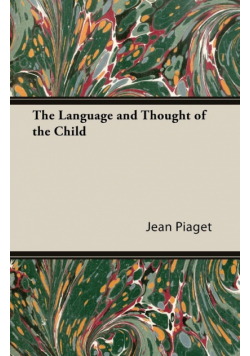 The Language and Thought of the Child