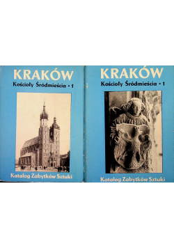 Kraków kościoły Śródmieścia tom IV część II ilustracje i tekst