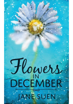 Flowers in December