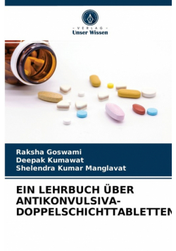 Ein Lehrbuch Über Antikonvulsiva-Doppelschichttabletten