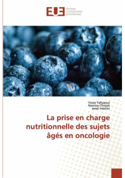 La prise en charge nutritionnelle des sujets âgés en oncologie