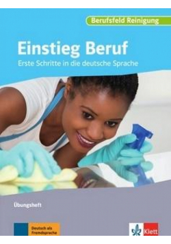 Einstieg Beruf, Berufsfeld Reinigung A0 bungsheft