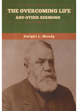 The Overcoming Life and Other Sermons
