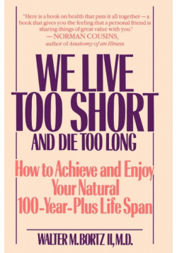 We Live Too Short