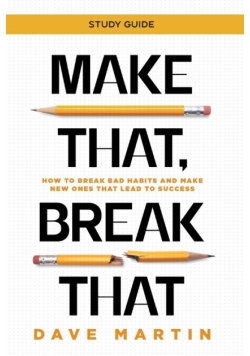 Make That, Break That - Study Guide