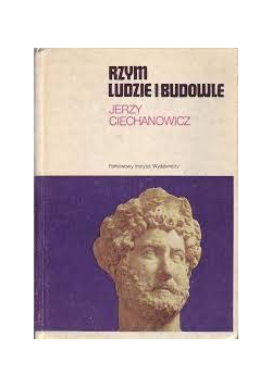 Rzym ludzie i budowle