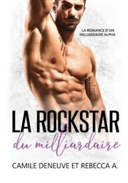 La Rockstar du Milliardaire