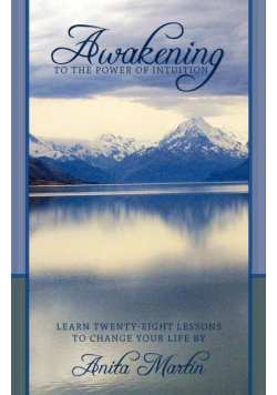 Awakening to the Power of Intuition