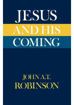 Jesus and His Coming