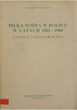 Piłka nożna w Polsce w latach 1921 - 1966