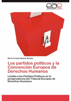 Los partidos políticos y la Convención Europea de Derechos Humanos