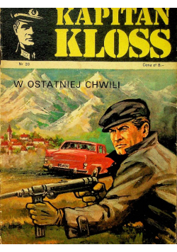 Kapitan Kloss numer 20 W ostatniej chwili
