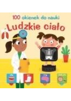 100 okienek do nauki. Ludzkie ciało