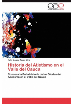 Historia del Atletismo En El Valle del Cauca