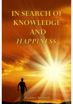 In Search of Knowledge and Happiness