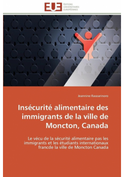 Insécurité alimentaire des immigrants de la ville de moncton, canada