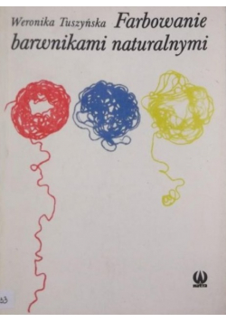 Farbowanie barwnikami naturalnymi