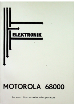 Motorola 68000 budowa i lista rozkazów mikroprocesora