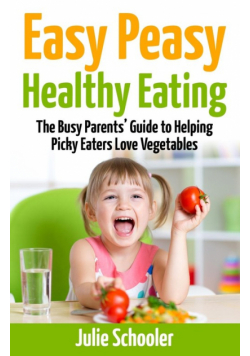 Easy Peasy Healthy Eating