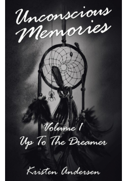 Unconscious Memories Volume 1