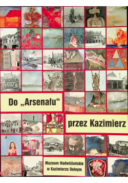 Do Arsenału przez Kazimierz