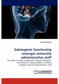 Salutogenic Functioning Amongst University Administrative Staff