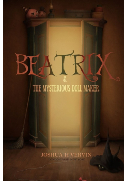 Beatrix & the Mysterious Doll Maker