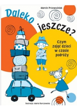 Daleko jeszcze
