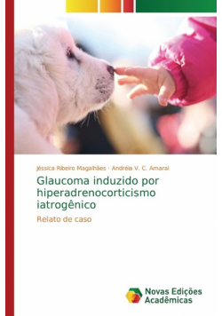 Glaucoma induzido por hiperadrenocorticismo iatrogênico