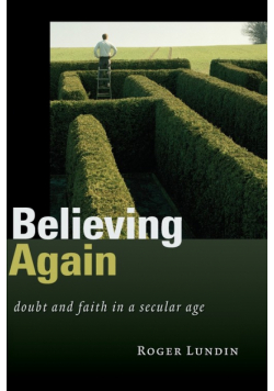 Believing Again