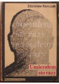 Umarłem sto razy