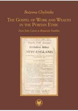 The Gospel of Work and Wealth in the Puritan Ethic