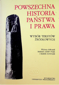 Powszechna historia państwa i prawa Wybór tekstów źródłowych