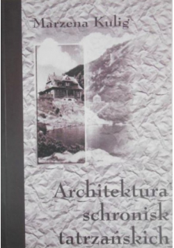 Architektura schronisk tatrzańskich