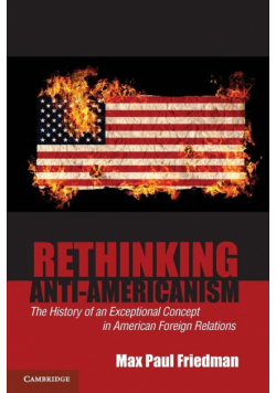 Rethinking Anti-Americanism
