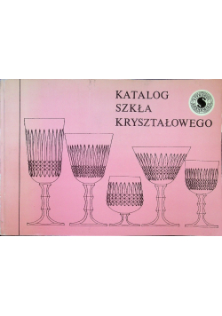Katalog szkła kryształowego