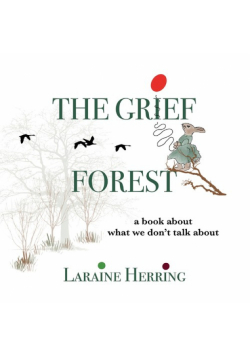 The Grief Forest