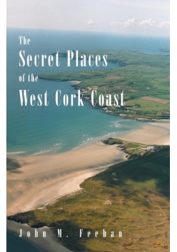 Secret Places of the West Cork Coast