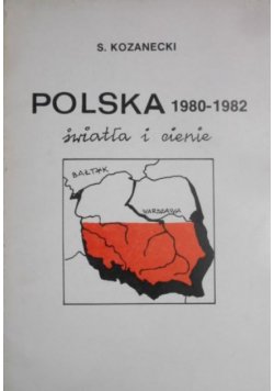 Polska 1980 - 1982 Światła i cienie
