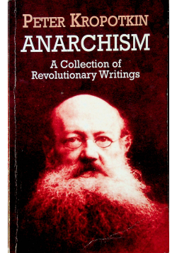 Anarchism a collection of Revolutionary Writings